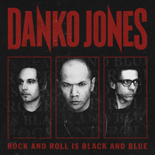 DANKO JONES - ROCK'N'ROLL IS BLACK &..DANKO JONES ROCK AND ROLL IS BLACK AND BLUE.jpg